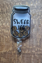 Load image into Gallery viewer, Swear Jar Badge Reel
