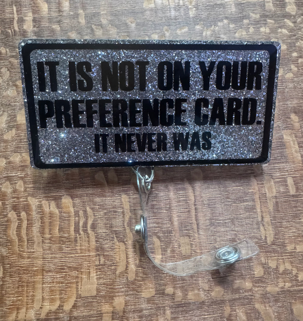 It is Not On You Preference Card Badge Reel