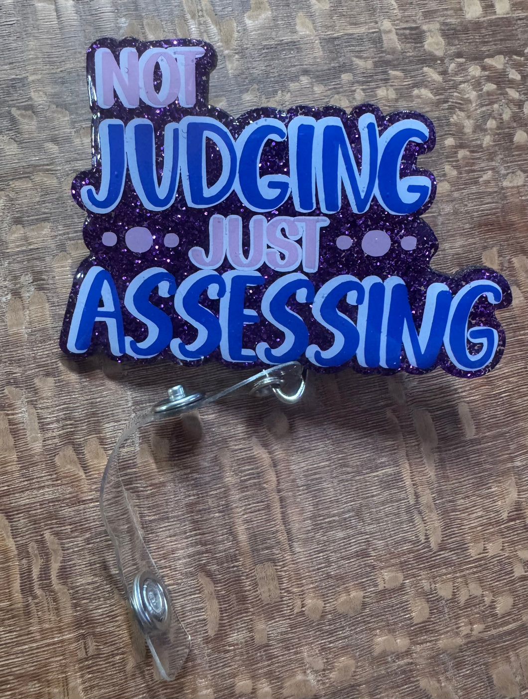 Not Judging Just Assessing Badge Reel