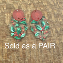 Load image into Gallery viewer, Holly and Berry Pattern Acrylic Dangle and Connector PAIR
